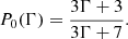 Mathematical equation: $$ \begin{aligned} P_0(\Gamma ) = \frac{3\Gamma + 3}{3\Gamma + 7}. \end{aligned} $$