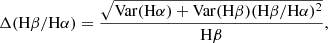 Mathematical equation: $$ \begin{aligned} \Delta (\mathrm{H}\beta /\mathrm{H}\alpha ) = \frac{\sqrt{\mathrm{Var}(\mathrm{H}\alpha ) + \mathrm{Var}(\mathrm{H}\beta ) (\mathrm{H}\beta /\mathrm{H}\alpha )^2}}{\mathrm{H}\beta }, \end{aligned} $$