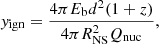 Mathematical equation: $$ \begin{aligned} { y}_{\rm ign}=\frac{4\pi E_\mathrm {b} d^{2}(1+z)}{4\pi R_{\rm NS}^{2}Q_{\rm nuc}}, \end{aligned} $$