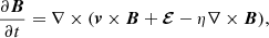 Mathematical equation: $$ \begin{aligned} \frac{\partial \boldsymbol{B}}{\partial t}&= \nabla \times ({\boldsymbol{v}}\times {\boldsymbol{B}}+{\boldsymbol{\mathcal{E} }}-\eta \nabla \times {\boldsymbol{B}}), \end{aligned} $$