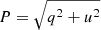 Mathematical equation: $ P=\sqrt{q^{2}+u^{2}} $