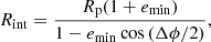 Mathematical equation: $$ \begin{aligned} {R_{\rm int}} = \frac{{R_{\rm p}}(1+{e_{\rm min}})}{1-{e_{\rm min}}\cos {({\Delta \phi }/2)}}, \end{aligned} $$