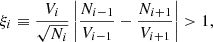 Mathematical equation: $$ \begin{aligned} \xi _i \equiv \frac{V_i}{\sqrt{N_i}} \left| \frac{N_{i-1}}{V_{i-1}} - \frac{N_{i+1}}{V_{i+1}}\right| > 1, \end{aligned} $$