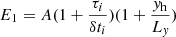 Mathematical equation: $ E_1 = A(1+\frac{\tau_i}{\delta t_i})(1+\frac{\mathit{y}_{\mathrm{h}}}{L_{\mathit{y}}}) $