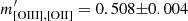 Mathematical equation: $ m^\prime_{\mathrm{[OIII],[OII]}} = 0.508{\pm}0.004 $