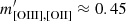 Mathematical equation: $ m^\prime_{\mathrm{[OIII],[OII]}} \approx 0.45 $