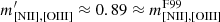 Mathematical equation: $ m^\prime_{\mathrm{[NII],[OIII]}}\approx0.89\approx m^{\mathrm{F99}}_{\mathrm{[NII],[OIII]}} $
