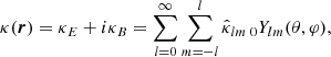 Mathematical equation: $$ \begin{aligned} \kappa (\boldsymbol{r}) = \kappa _{E} + i \kappa _{B} =\sum _{l=0}^{\infty } \sum _{m=-l}^{l} \hat{\kappa }_{lm}{\,}_{0}{Y_{lm} (\theta , \varphi )}, \end{aligned} $$