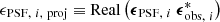 Mathematical equation: $ \epsilon_{{\rm PSF},\ i,\ {\rm proj}} \equiv {\rm Real}\left({\boldsymbol \epsilon}_{{\rm PSF},\ i}\ {\boldsymbol \epsilon}^*_{{\rm obs},\ i}\right) $