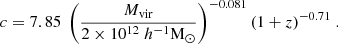 Mathematical equation: $$ \begin{aligned} c = 7.85\ \left(\frac{M_{\rm vir}}{2\times 10^{12}\ h^{-1}\mathrm{M}_{\odot }}\right)^{-0.081}(1+z)^{-0.71}\ . \end{aligned} $$