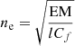Mathematical equation: $ n_{\mathrm{e}}=\sqrt{\frac{\mathrm{EM}}{lC_f}} $