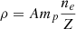 Mathematical equation: $ \rho=Am_p\frac{n_e}{Z} $