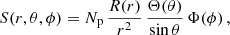 Mathematical equation: $$ \begin{aligned} S(r, \theta , \phi ) = N_{\rm p} \,\frac{R(r)}{r^2} \, \frac{\Theta (\theta )}{\sin \theta } \, \Phi (\phi ) \, ,\end{aligned} $$