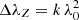 Mathematical equation: $ \Delta\lambda_{Z} = k\,\lambda_0^2 $