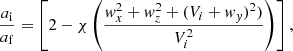 Mathematical equation: $$ \begin{aligned} \frac{a_{\rm i}}{a_{\rm f}} = \left[2-\chi \left(\frac{w_x^2+w_z^2+(V_i+w_y)^2)}{V_i^2}\right)\right], \end{aligned} $$