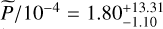 Mathematical equation: $\tilde P/{10^{ - 4}} = 1.80_{ - 1.10}^{13.31}$