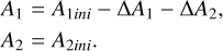 Mathematical equation: $ \matrix{ {{A_1} = {A_{1ini}} - \Delta {A_1} - \Delta {A_2},} \hfill \cr {{A_2} = {A_{2ini}}.} \hfill \cr } $