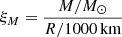 Mathematical equation: $$ \begin{aligned} \xi _{M} = \frac{M/{M}_\odot }{R/1000 \, \mathrm{km} } \end{aligned} $$