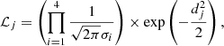 Mathematical equation: $$ \begin{aligned} {\mathcal{L} }_j = \left(\prod _{i=1}^4 \frac{1}{\sqrt{2\pi } \sigma _i}\right) \times \exp \left(-\frac{d_j^2}{2}\right), \end{aligned} $$