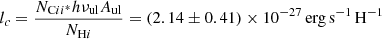 Mathematical equation: $$ \begin{aligned} l_c = \frac{N_{\mathrm{C}ii ^{*}} h \nu _{\rm ul} A_{\rm ul}}{N_{\mathrm{H}i }} = (2.14\pm 0.41) \times 10^{-27}\, \mathrm{erg\, s}^{-1}\, \mathrm{H}^{-1} \end{aligned} $$