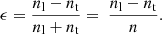 Mathematical equation: $$ \begin{aligned} \epsilon = \frac{n_\mathrm{l} -n_\mathrm{t} }{n_\mathrm{l} +n_\mathrm{t} }=\ \frac{n_\mathrm{l} -n_\mathrm{t} }{n}. \end{aligned} $$