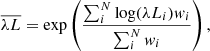 Mathematical equation: $$ \begin{aligned} \overline{\lambda L} = \exp \left(\frac{\sum _{i}^{N}\log (\lambda L_{i}){ w}_{i}}{\sum _{i}^{N}{ w}_{i}}\right), \end{aligned} $$