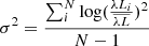 Mathematical equation: $$ \begin{aligned} \sigma ^2 = \frac{\sum _{i}^{N}\log (\frac{\lambda L_{i}}{\overline{\lambda L}})^2}{N-1} \end{aligned} $$