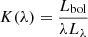 Mathematical equation: $ K(\lambda) = \frac{L_{\mathrm{bol}}}{\lambda L_{\lambda}} $