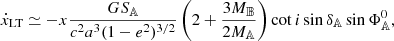 Mathematical equation: $$ \begin{aligned} \dot{x}_{\rm LT} \simeq - x\frac{GS_{\mathbb{A} }}{c^2 a^3 (1-e^2)^{3/2}}\left(2 + \frac{3M_{\mathbb{B} }}{2M_{\mathbb{A} }}\right) \cot i \sin {\delta _{\mathbb{A} }} \sin {\Phi ^0_{\mathbb{A} }}, \end{aligned} $$