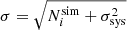 Mathematical equation: $ \sigma=\sqrt{ N_{i}^{\mathrm{sim}}+\sigma_{\mathrm{sys}}^2 } $