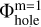 Mathematical equation: ${\rm{\Phi }}_{{\rm{hole}}}^{{\rm{m}} = 1}$