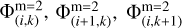 Mathematical equation: ${\rm{\Phi }}_{\left( {i,k} \right)}^{m = 2},{\rm{\Phi }}_{\left( {i + 1,k} \right)}^{m = 2},{\rm{\Phi }}_{\left( {i,k + 1} \right)}^{m = 2}$