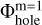 Mathematical equation: ${\rm{\Phi }}_{{\rm{hole}}}^{{\rm{m}} = 1}$