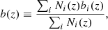 Mathematical equation: $$ \begin{aligned} b(z) \equiv \frac{\sum _i N_i(z)b_i(z)}{\sum _i N_i(z)}, \end{aligned} $$