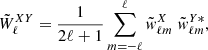 Mathematical equation: $$ \begin{aligned} \tilde{W}^{XY}_\ell = \frac{1}{2 \ell + 1} \sum _{m=-\ell }^{\ell } \tilde{ w}^{X}_{\ell m}\; \tilde{ w}^{Y*}_{\ell m}, \end{aligned} $$