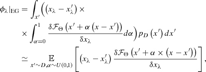 Mathematical equation: $$ \begin{aligned} \begin{aligned} \phi _\lambda |_\text{EG}&=\int _{x^{\prime }}\Bigl (\left(x_\lambda -x_\lambda ^{\prime }\right) \times \\&\times \int _{\alpha =0}^{1} \frac{\delta \mathcal{F} _\Theta \left(x^{\prime }+\alpha \left(x-x^{\prime }\right)\right)}{\delta x_\lambda } d \alpha \Bigr ) p_{D}\left(x^{\prime }\right) d x^{\prime } \\&\simeq \underset{x^{\prime } \sim D, \alpha \sim U(0,1)}{\mathbb{E} }\left[\left(x_\lambda -x_\lambda ^{\prime }\right) \frac{\delta \mathcal{F} _\Theta \left(x^{\prime }+\alpha \times \left(x-x^{\prime }\right)\right)}{\delta x_\lambda }\right], \end{aligned} \end{aligned} $$