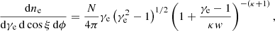 Mathematical equation: $$ \begin{aligned} \frac{\mathrm{d}n_{\rm e}}{\mathrm{d}\gamma _{\rm e}\,\mathrm{d}\cos {\xi }\,\mathrm{d}\phi } = \frac{N}{4\pi } \gamma _{\rm e} \left(\gamma _{\rm e}^2 - 1\right)^{1/2} \left(1 + \frac{\gamma _{\rm e}-1}{\kappa { w}}\right)^{-(\kappa +1)}, \end{aligned} $$
