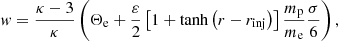 Mathematical equation: $$ \begin{aligned} { w}=\frac{\kappa -3}{\kappa }\left(\Theta _{\rm e}+\frac{\varepsilon }{2}\left[1+\tanh \left(r-r_{\rm inj}\right)\right]\frac{m_{\rm p}}{m_{\rm e}} \frac{\sigma }{6}\right), \end{aligned} $$