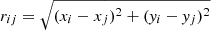 Mathematical equation: $ r_{ij}=\sqrt{(x_i-x_j)^2+(\mathit{y}_i-\mathit{y}_j)^2} $