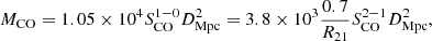 Mathematical equation: $$ \begin{aligned} M_{\rm CO}= 1.05\times 10^4 S_{\rm CO}^{1-0} D^2_{\rm Mpc} = 3.8\times 10^3 {0.7 \over R_{21}} S_{\rm CO}^{2-1} D^2_{\rm Mpc} , \end{aligned} $$