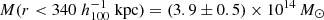 Mathematical equation: $ M (r < 340 \; h_{100}^{-1} \; \mathrm{kpc}) = (3.9 \pm 0.5) \times 10^{14}\, {M}_{\odot} $