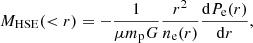Mathematical equation: $$ \begin{aligned} M_{\mathrm{HSE} } ( < r) = - \frac{1}{\mu m_{\rm p} G} \frac{r^2}{n_{\rm e}(r)} \frac{\mathrm{d} P_{\rm e}(r)}{\mathrm{d} r} ,\end{aligned} $$