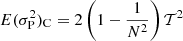 Mathematical equation: $$ \begin{aligned} E(\sigma _{\mathrm{P} }^2)_{\mathrm{C} } = 2 \left( 1 - {1\over N^2}\right)\mathcal{T} ^2 \end{aligned} $$