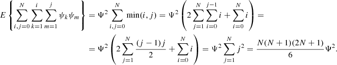 Mathematical equation: $$ \begin{aligned} E\left\{ \sum _{i,j=0}^N \sum _{k=1}^i\sum _{m=1}^j\psi _k\psi _m \right\}&= \Psi ^2 \sum _{i,j=0}^N \min (i,j) = \Psi ^2 \left( 2\sum _{j=1}^N\sum _{i=0}^{j-1}i + \sum _{i=0}^N i \right) = \nonumber \\&= \Psi ^2 \left( 2\sum _{j=1}^N {(j-1)j\over 2} + \sum _{i=0}^N i \right) = \Psi ^2 \sum _{j=1}^N j^2 = {N(N+1)(2N+1)\over 6} \Psi ^2 .\end{aligned} $$