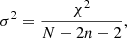 Mathematical equation: $$ \begin{aligned} \sigma ^2 = \frac{\chi ^2}{N-2n-2}, \end{aligned} $$