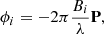 Mathematical equation: $$ \begin{aligned} \phi _i = -2\pi \frac{B_i}{\lambda }\mathbf P , \end{aligned} $$