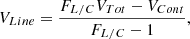 Mathematical equation: $$ \begin{aligned} V_{Line} = \frac{F_{L/C}V_{Tot} - V_{Cont}}{F_{L/C}-1}, \end{aligned} $$