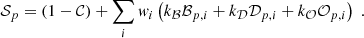 Mathematical equation: $$ \begin{aligned} \mathcal{S} _{p} = (1-\mathcal{C} )+ \sum _{i} w_i \left(k_{\mathcal{B} }\mathcal{B} _{p, i} + k_{\mathcal{D} }\mathcal{D} _{p, i} + k_{\mathcal{O} }\mathcal{O} _{p, i} \right)\;. \end{aligned} $$