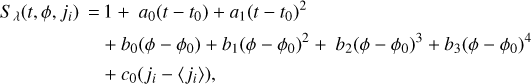 Mathematical equation: $\matrix{ {{S_{\,\lambda }}\left( {t,\phi ,{j_i}} \right) = 1 + {a_0}\left( {t - {t_0}} \right) + {a_1}{{\left( {t - {t_0}} \right)}^2}} \hfill \cr {\quad \quad \quad \quad \quad + {b_0}\left( {\phi - {\phi _0}} \right) + {b_1}{{\left( {\phi - {\phi _0}} \right)}^2} + {b_2}{{\left( {\phi - {\phi _0}} \right)}^3} + {b_3}{{\left( {\phi - {\phi _0}} \right)}^4}} \hfill \cr {\quad \quad \quad \quad \quad + {c_0}\left( {{j_i} - \left\langle {{j_i}} \right\rangle } \right),} \hfill \cr } $