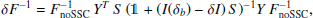 Mathematical equation: $$ \begin{aligned} \delta F^{-1}&= F_\mathrm{noSSC} ^{-1} \, Y^T \, S \, (\mathbb{1} +(I(\delta _b) - \delta I) \, S)^{-1} Y \, F_\mathrm{noSSC} ^{-1}, \end{aligned} $$